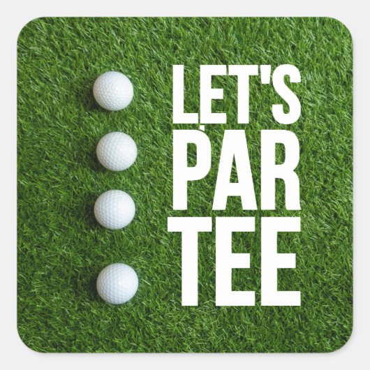Sticker Carré Golf Let's Par Tee (Devant)