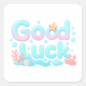 Sticker Carré Good Luck Glossy Ocean Pastel Text (Devant)
