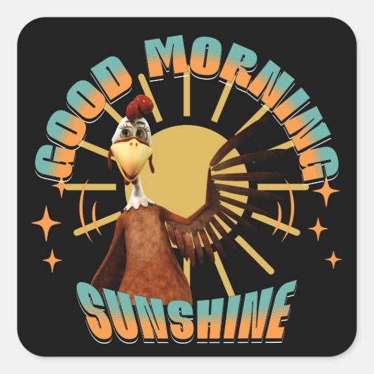 Sticker Carré Good Morning Sunshine Funny Rooster (Devant)