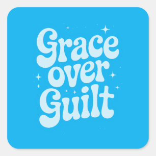 Sticker Carré Grace Over Guilt