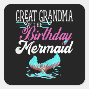 Sticker Carré Grand-Mère Des Filles De La Sirène D'Anniversaire