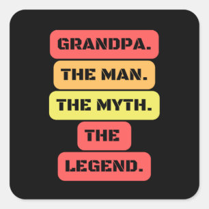 Sticker Carré grand-père l'homme le mythe la légende