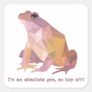 Sticker Carré Grenouille Low Poly “Je suis un véritable joyau”