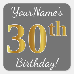 Sticker Carré Grey, Faux Gold 30th Birthday + Nom personnalisé