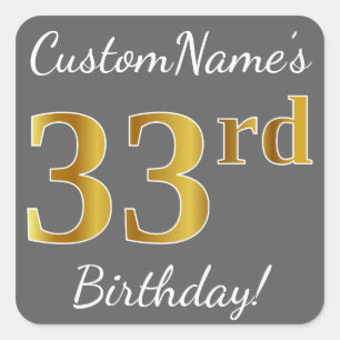 Sticker Carré Grey, Faux Gold 33e anniversaire + Nom personnalis