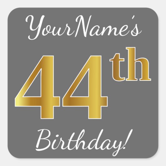Sticker Carré Grey, Faux Gold 44e anniversaire + Nom personnalis (Devant)