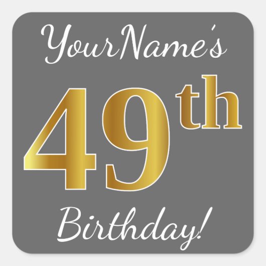 Sticker Carré Grey, Faux Gold 49e anniversaire + Nom personnalis (Devant)