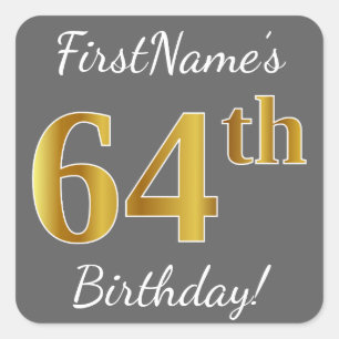 Sticker Carré Grey, Faux Gold 64e anniversaire + Nom personnalis
