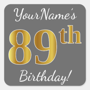 Sticker Carré Grey, Faux Gold 89e anniversaire + Nom personnalis