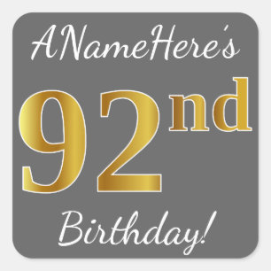 Sticker Carré Grey, Faux Gold 92e anniversaire + Nom personnalis