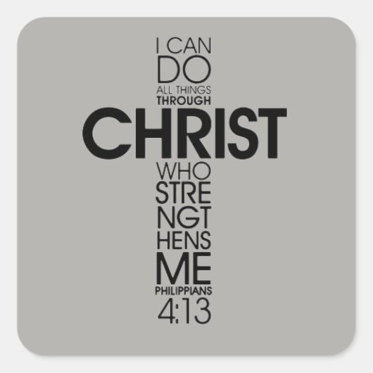 Sticker Carré Grey Philippiens 4:13 Bible Scripture Verse (Devant)