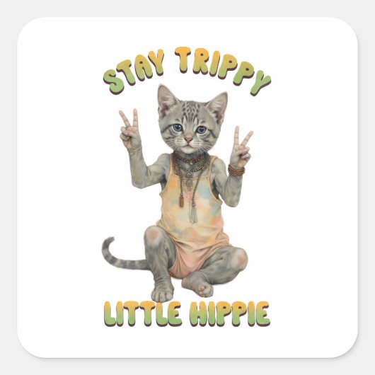 Sticker Carré Grey Tabby Cat Boho Stay Trippy Little Hippie (Devant)