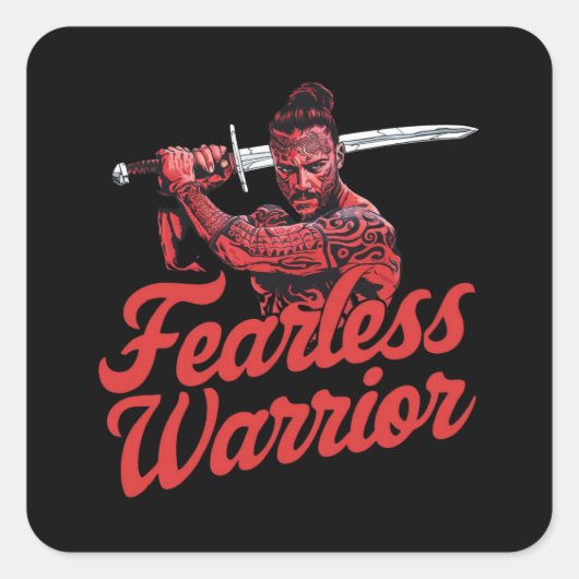 Sticker Carré Guerrier sans peur (Devant)