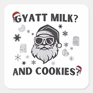 Sticker Carré Gyatt Lait et cookies Funny Père Noël Gen Alpha
