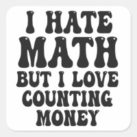 Haine Math Mais Amour Compter L'Argent Drôle Deven