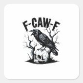 Sticker Carré Halloween F-Caw-F Bird Crow Women Men Retro Classi (Devant)