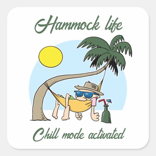 Sticker Carré Hammock Life Chill Mode Activé Drôle Cartoon (Devant)