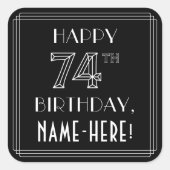 Sticker Carré HAPPY 74E ANNIVERSAIRE ; Style Art Déco ; Nom pers (Devant)