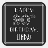 Sticker Carré HAPPY 90E ANNIVERSAIRE ; Style Art Déco ; Nom pers (Devant)