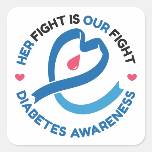 Sticker Carré Her Fight Is Our Fight – Diabetes Awareness (Devant)