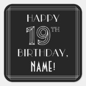 Sticker Carré HEUREUX 19E ANNIVERSAIRE ; Style Art Déco ; Nom pe (Devant)