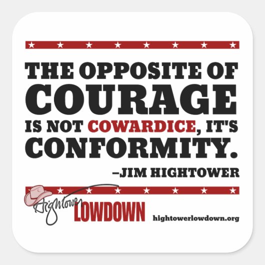Sticker Carré Hightower Lowdown : Le contraire du courage (Bâton (Devant)