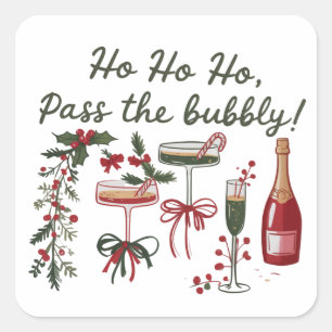 Sticker Carré Ho Ho Ho Passez le Champagne de Noël pétillant