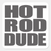 Sticker Carré Hot Rod Dude (Devant)