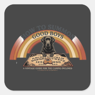 Sticker Carré How to Summon Good Boys - Vintage Retro Dog Art