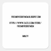 Sticker Carré https://www.zazzle.com/store/freemoviesdotmcm (Devant)