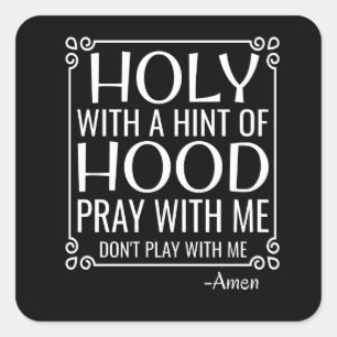 Sticker Carré Humour chrétien Saint-Hood