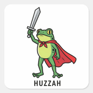 Sticker Carré Huzzah Frog Chevalier Drôle Citation mème épée