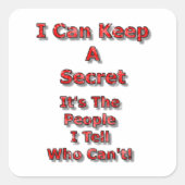 Sticker Carré I Can Keep A Secret (Devant)