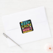Sticker Carré I Cant Keep Calm Its My Moms Birthday (Enveloppe)
