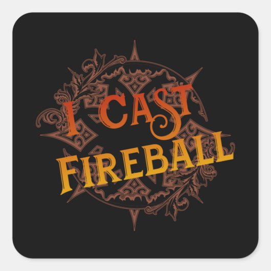 Sticker Carré I Cast Fireball (Devant)