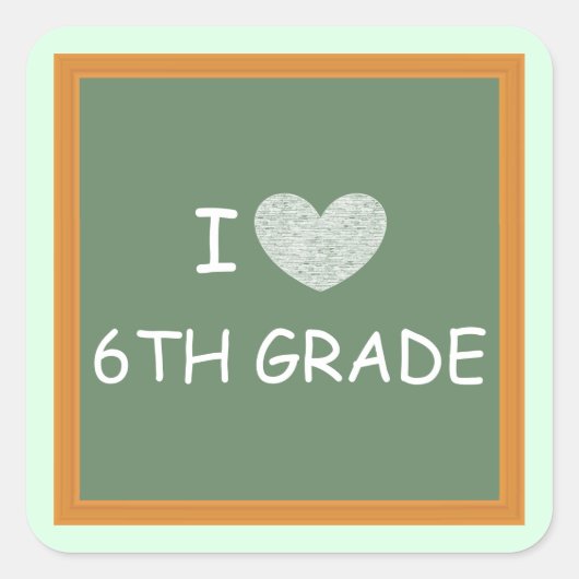 Sticker Carré I Love 6th Grade (Devant)