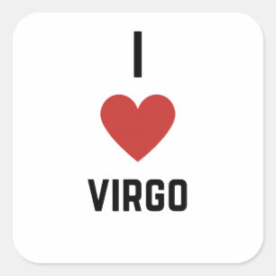 Sticker Carré I Love Virgo Zodiac