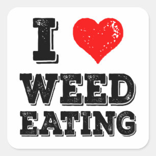 Sticker Carré I Love Weed Manger Funny Yardwork Lawcare