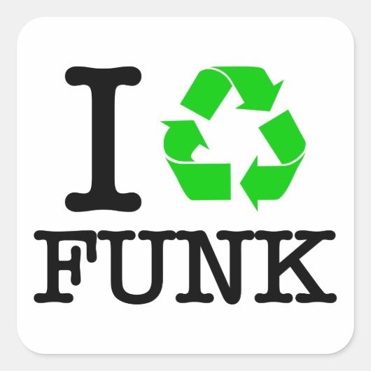 Sticker Carré I Recycle Funk (Devant)