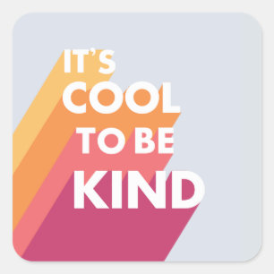 Sticker Carré Il est cool d'être mignon et moderne