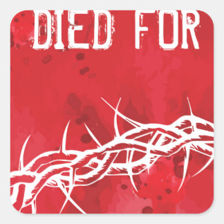 Sticker Carré il est mort pour nous