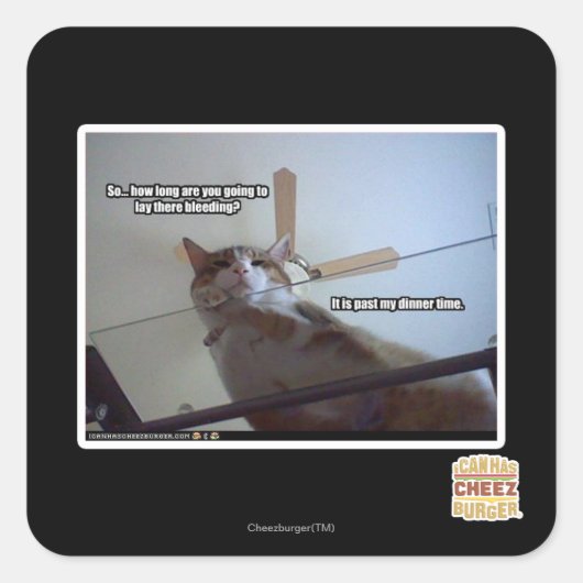 Sticker Carré Il est plus tard que mon dîner (Devant)