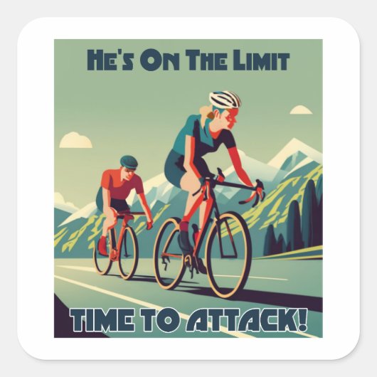 Sticker Carré Il est sur le point d'attaquer le cyclisme féminin (Devant)