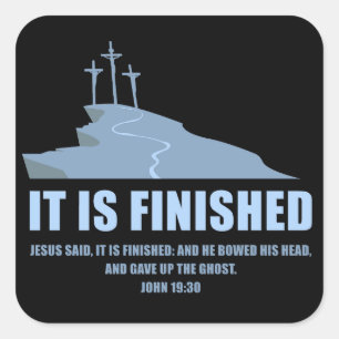 Sticker Carré Il est terminé - Pâque Croix de Pâques de Jésus