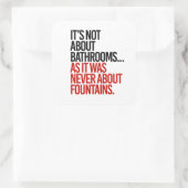 Sticker Carré Il ne s'agit pas de salles de bain (Sac)