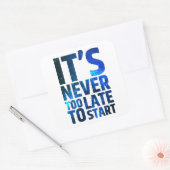 Sticker Carré Il n'est jamais trop tard pour commencer (Enveloppe)