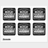 Sticker Carré Il n'est pas nécessaire de se répéter (Feuille)