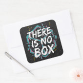 Sticker Carré Il n'y a pas de boîte Pensée créative (Enveloppe)