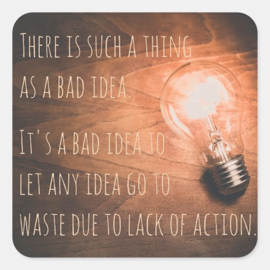 Sticker Carré Il y a une mauvaise idée (Devant)