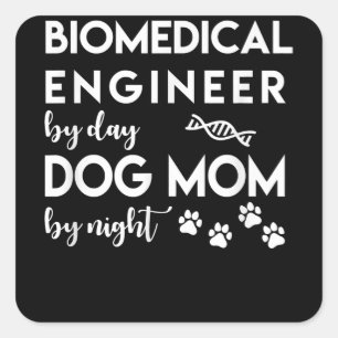 Sticker Carré Ingénieur biomédical Chien Maman Amoureux des chie